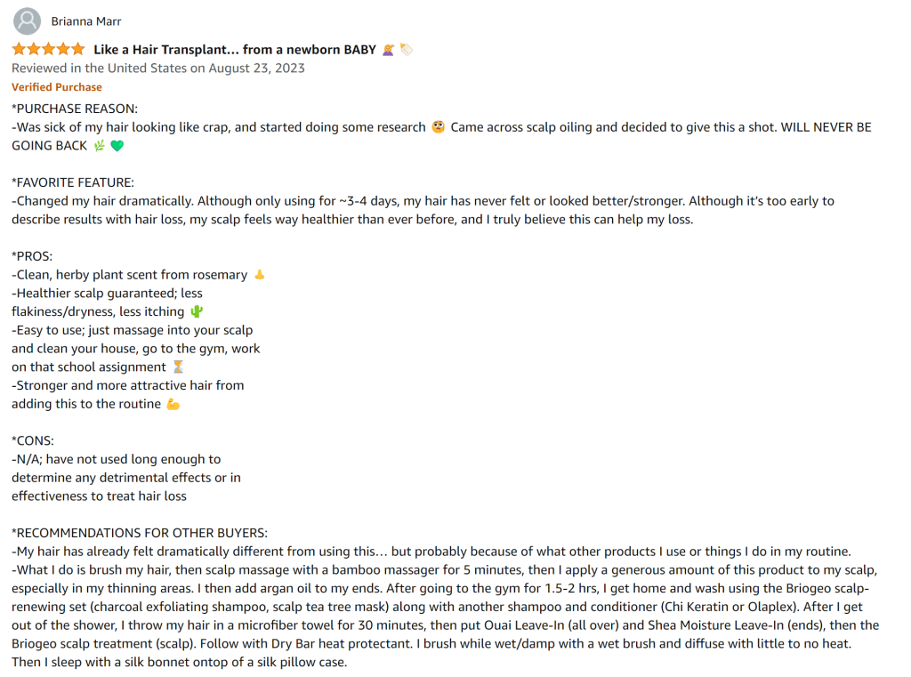 Rosemary oil results in healthier, stronger hair.