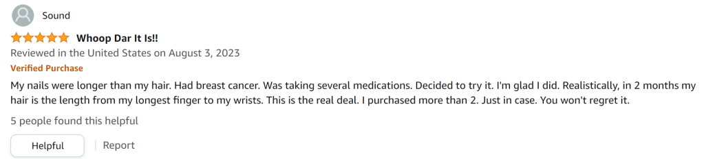 In 2 months I experienced dramatic hair growth.